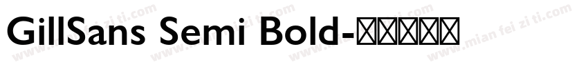 GillSans Semi Bold字体转换